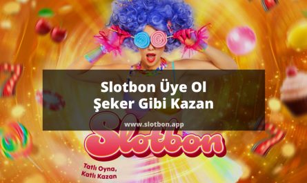 Slotbon Üye Ol Şeker Gibi Kazan